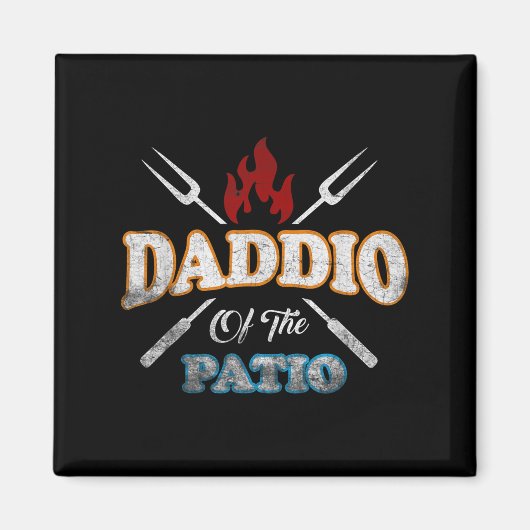 Grappige Daddio van de Patio Vaders Dag BBQ Grill  Magneet (Voorkant)