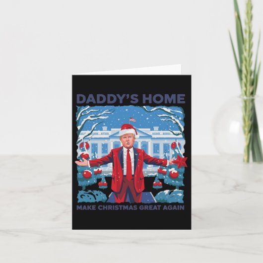 Grappige Daddys Home Trump Lelijke Kersttrui XMA Kaart (Voorkant)