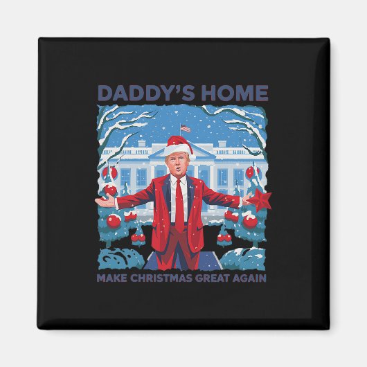 Grappige Daddys Home Trump Lelijke Kersttrui XMA Magneet (Voorkant)