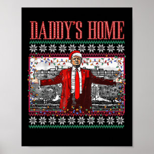 Grappige Daddys Home Trump Lelijke Kersttrui XMA Poster