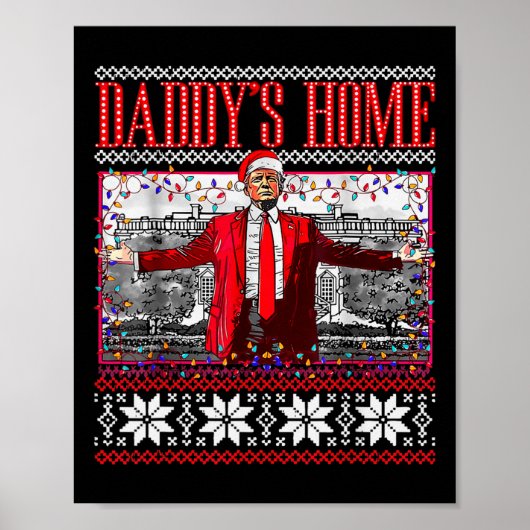 Grappige Daddys Home Trump Lelijke Kersttrui XMA Poster (Voorkant)