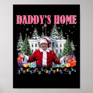 Grappige Daddy's Home Trump Roze 2024 Take America Poster