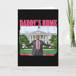 Grappige Daddy's Thuis Trump Roze 2024 Witte Huis  Kaart