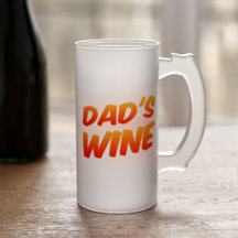 Grappige Dad's Wine Frosted Beer Stein