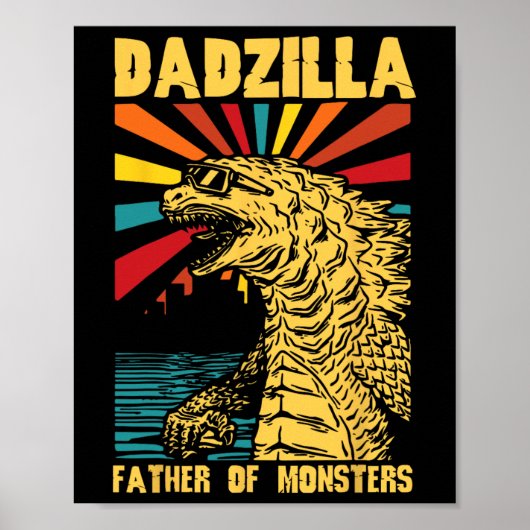 Grappige Dadzilla vader van de monsters geloof Poster (Voorkant)