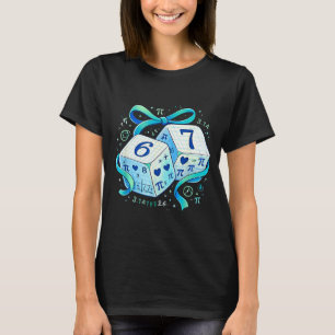 Grappige dag wiskunde 67 dobbelsteen 6 7 meme  t-shirt