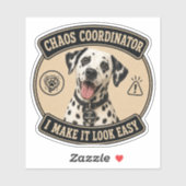 Grappige Dalmatische vinyl sticker | Chaos Coördin (Vel)