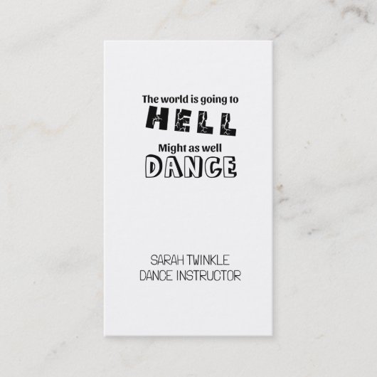 Grappige Dance Instructor World Going to Hell Danc Visitekaartje (Voorkant)