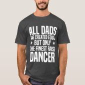 Grappige Dance Lover Papa Verjaardag Zwart T-shirt (Voorkant)
