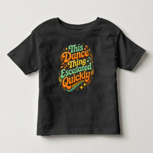 Grappige Dans Escaleerde Snel Feest Humor Kinder Shirts