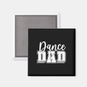 Grappige Dans Vader Trots Danser Dansende Vaderdag Magneet (Voorkant / Achterkant)