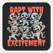 Grappige dansende mummies Verrukt met opwinding Vierkante Sticker (Voorkant)