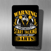 Grappige Dart waarschuwing - Dart Fan Magneet