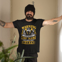 Grappige dart waarschuwing - dart speler t-shirt