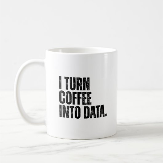Grappige data-analist, ik verander koffie in data koffiemok (Links)