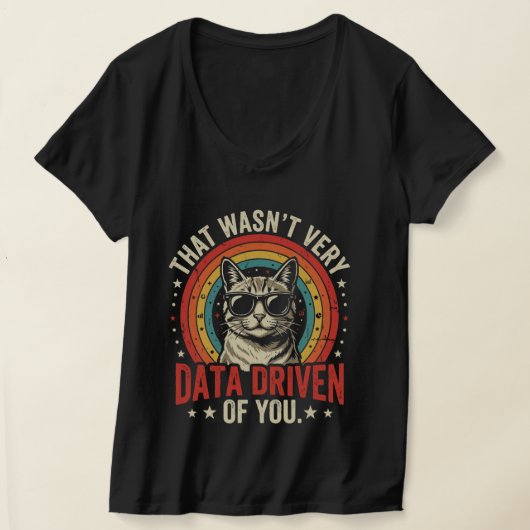 Grappige data-analist quote die niet erg data was  t-shirt (Laagn)