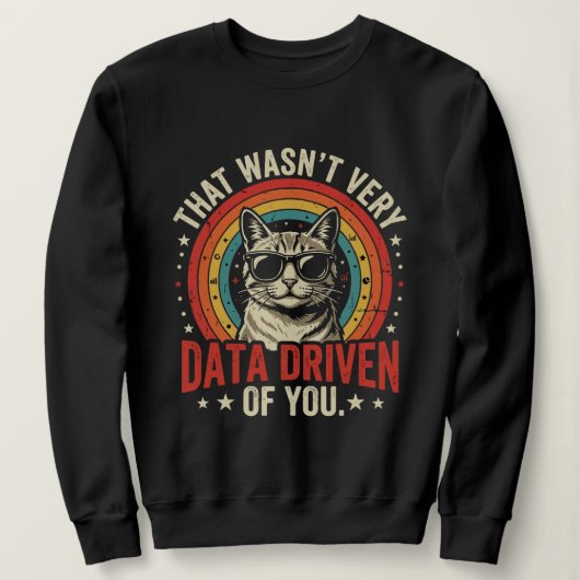 Grappige data-analist quote die niet erg data was  trui (Design voorkant)