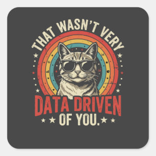Grappige data-analist quote die niet erg data was vierkante sticker