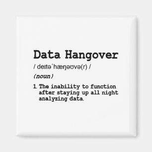 Grappige Data Analist Wetenschapper Data Hangover Magneet