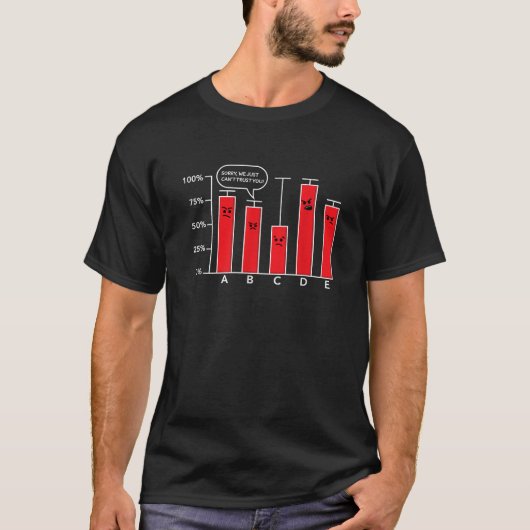 Grappige Data Science Kan Je Niet Vertrouwen T-shirt (Voorkant)