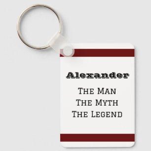 Grappige De Man De Mythe De Legende Quote Sleutelhanger