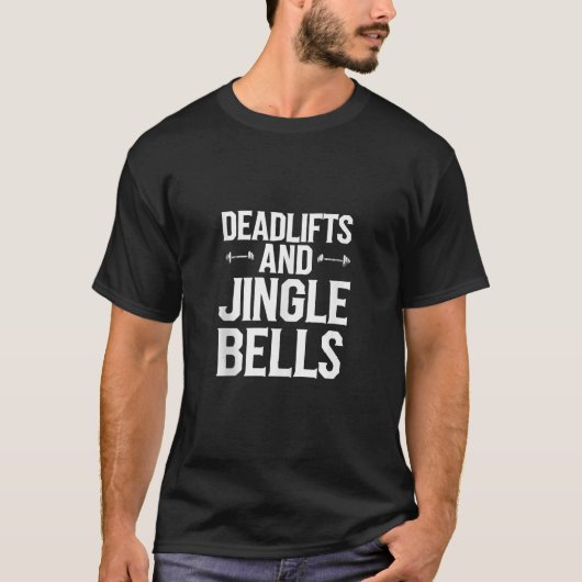 Grappige Deadlifts en Jingle Bells Santa Claus Gym T-shirt (Voorkant)