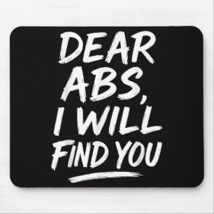 Grappige Dear Abs Citaat Fitnessliefhebbers En Wor Muismat