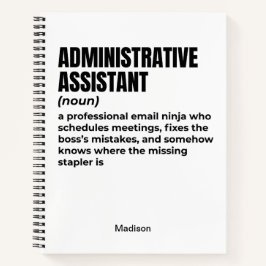 Grappige definitie van administratief assistent (B Notitieboek