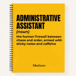 Grappige definitie van administratief assistent (B Notitieboek