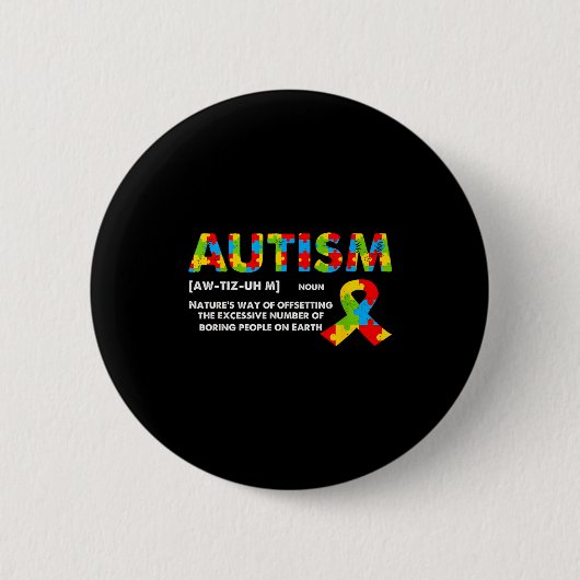 Grappige definitie van autisme - Maand van het aut Ronde Button 5,7 Cm (Voorkant)