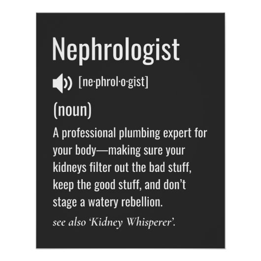 Grappige definitie van nefroloog perfect poster (Voorkant)