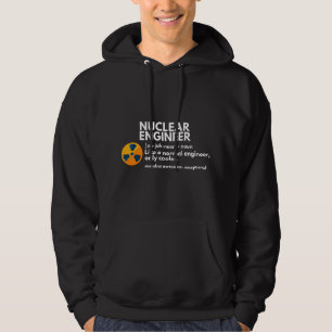 Grappige definitie van nucleair ingenieur Ingenieu Hoodie