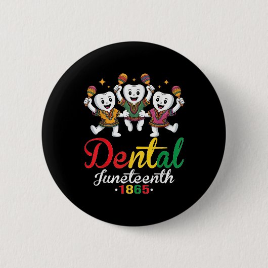 Grappige Dental Juneteenth 1865 Tooth Humor Black Ronde Button 5,7 Cm (Voorkant)