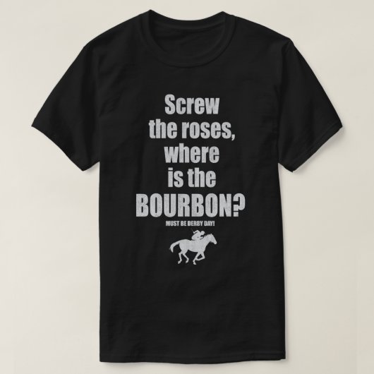 grappige derby dag, schroef de rozen, waar is de b t-shirt (Design voorkant)