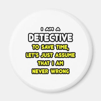 Grappige detective T-shirts en geschenken Magneet