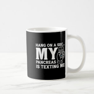 Grappige diabetes hangt een seconde aan mijn pancr koffiemok