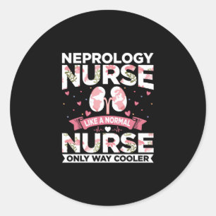 Grappige dialyse citaten - Nefrologie Verpleegkund Ronde Sticker