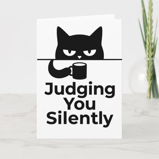 grappige dieren kat cafeus je stilzwijgend veroord kaart (Voorkant)