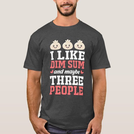 Grappige Dim Sum liefhebber Dumpling Chinees eten T-shirt (Voorkant)