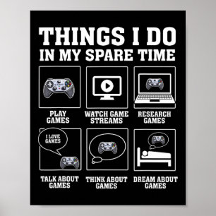 Grappige Dingen Die Ik Doe Als Gamer In Mijn Vrije Poster