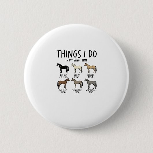 Grappige Dingen Die Ik Doe Als Paardenliefhebber V Ronde Button 5,7 Cm (Voorkant)