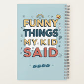 Grappige dingen die mijn kind zei Speelse quote Notitieboek (Achterkant)