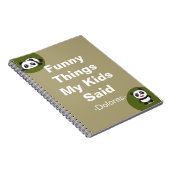 Grappige dingen die mijn Kinderen zeiden Notitieboek (Rechterzijde)