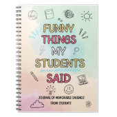 Grappige dingen die mijn studenten zei dagboek notitieboek (Voorkant)