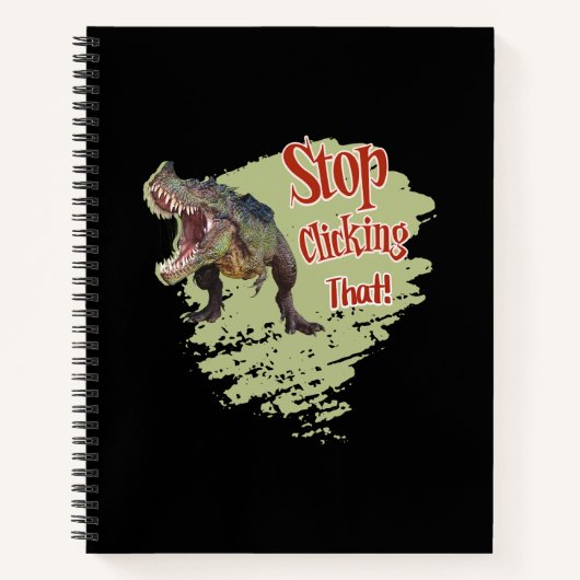 Grappige Dinosaur Stop Klikken Notitieboek (Voorkant)