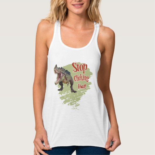 Grappige Dinosaur Stop Klikken Tanktop (Voorkant)