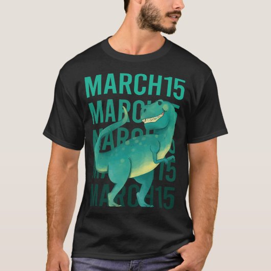 Grappige dinosaurus - 15 maart 15th t-shirt (Voorkant)