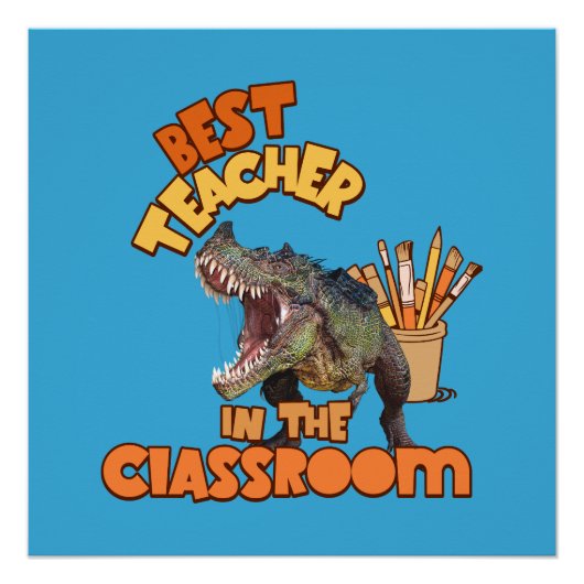 Grappige dinosaurus beste leraar in de klas perfect poster (Voorkant)