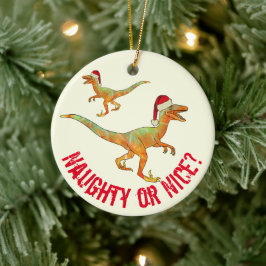 Grappige Dinosaurus Raptor Kerstman Citaat Keramisch Ornament