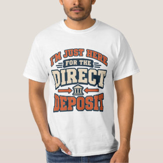 Grappige Direct Deposit Retro T-shirt